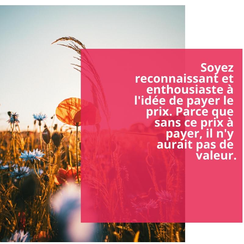 Soyez prêt à en payer le prix